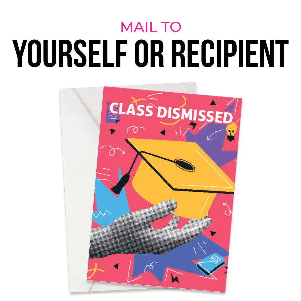 Mail to the recipient or yourself to deliver